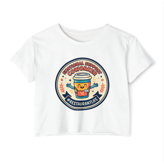 Restaurant Life Crop Top — Emotional Support Coworker Coffee Badge