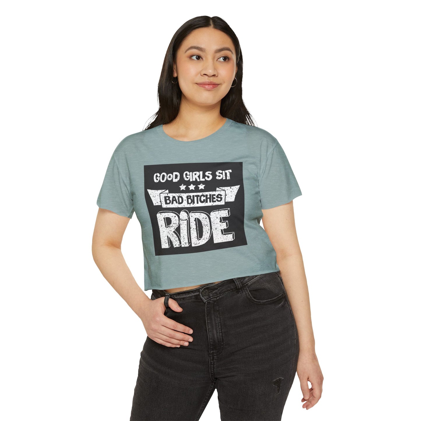 Crop Top — "Good Girls Sit, Bad Bitches Ride" Festival Graphic