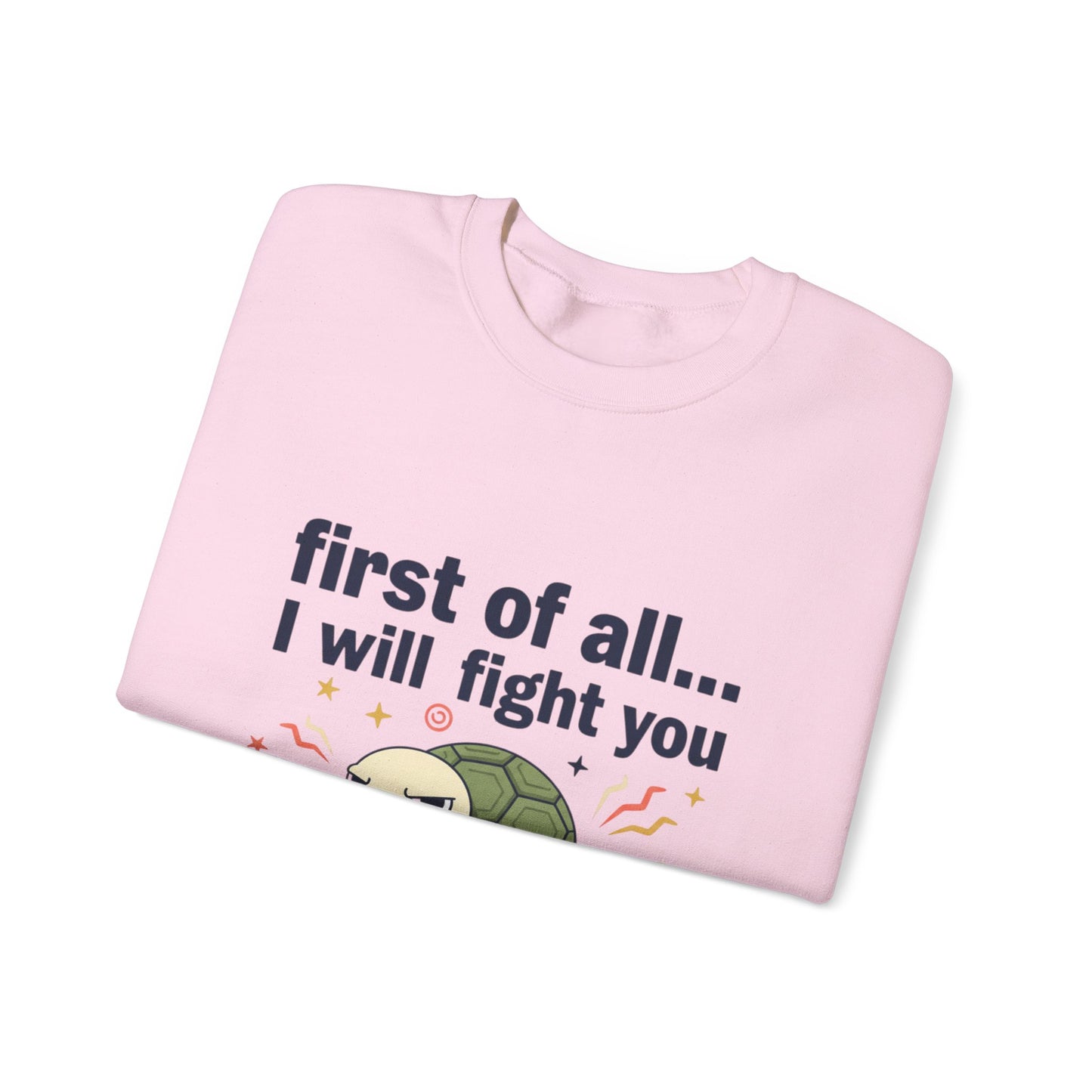 Cute Angry Turtle I Will Fight You sweatshirt | Graphic Crewneck
