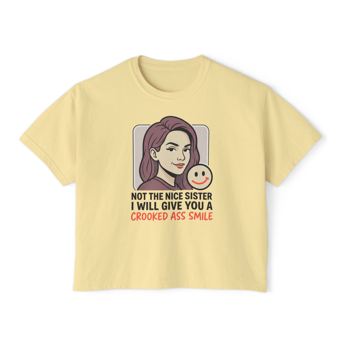 Women's Boxy Tee — "Not the Nice Sister" Graphic Cropped T‑Shirt