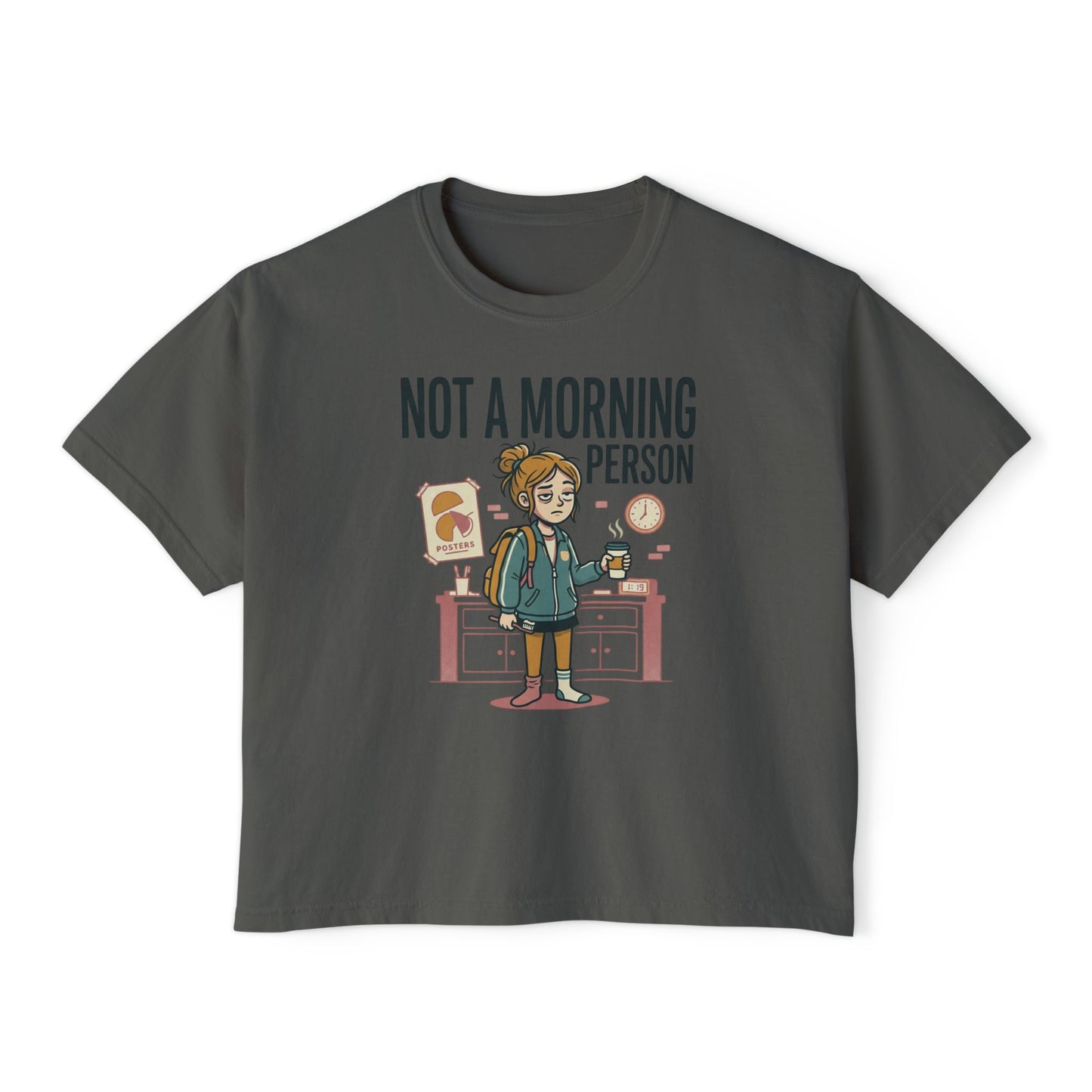 Not a Morning Person Women's Boxy Tee – Cute Lazy Morning Graphic Shirt