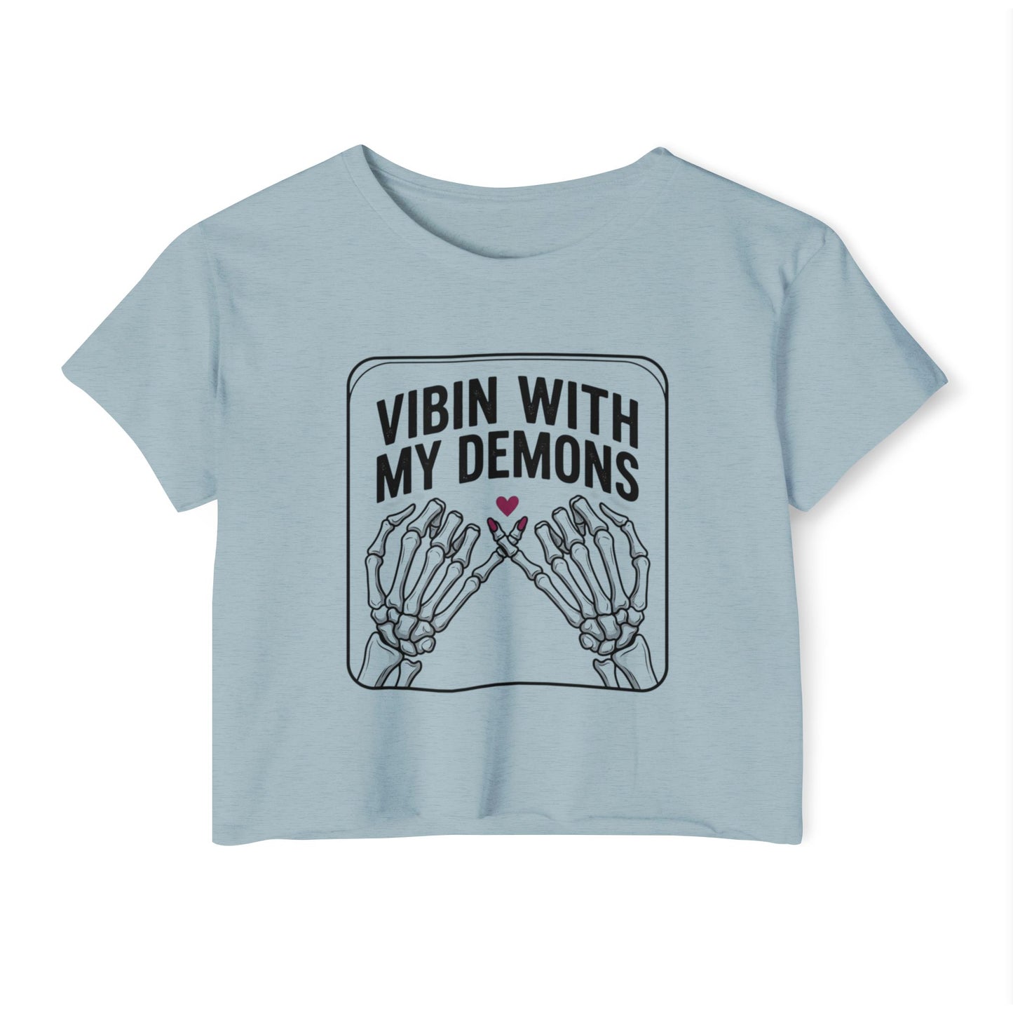 Vibin With My Demons Skeleton Hands Crop Top | Festival Halloween Tee