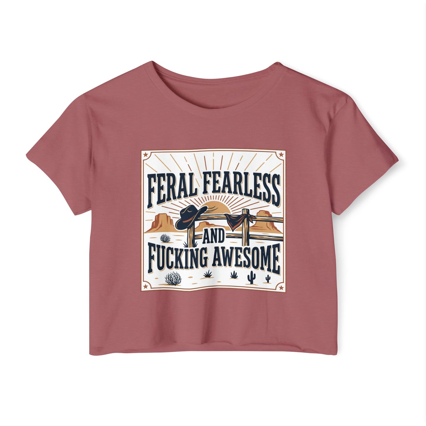 Crop Top — "Feral Fearless and Fucking Awesome" Western Festival Graphic