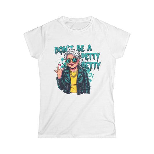 Don't Be A Petty Pretty Tee | Retro Punk Woman Graphic Shirt