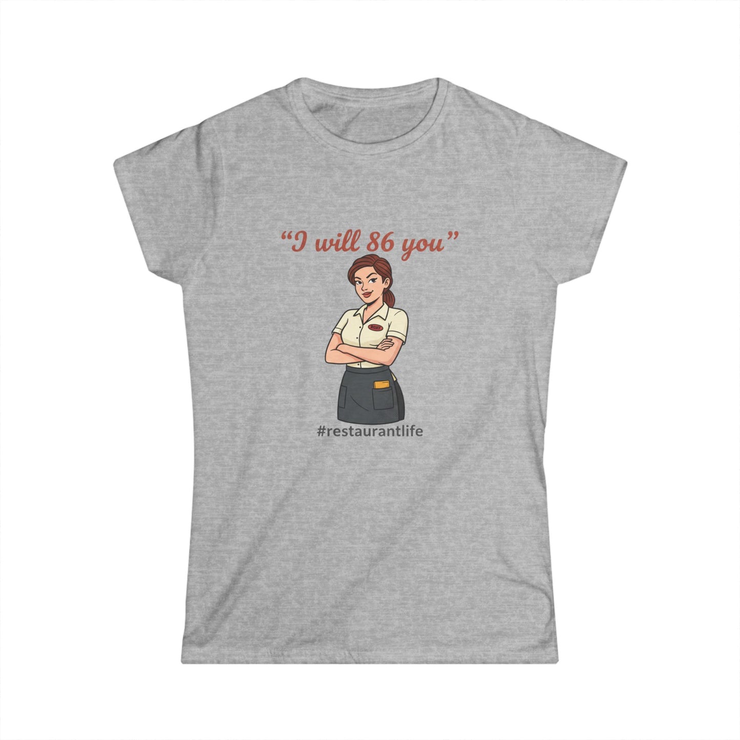 I will 86 you" waitress illustration Tee | #restaurantlife, server shirt, funny