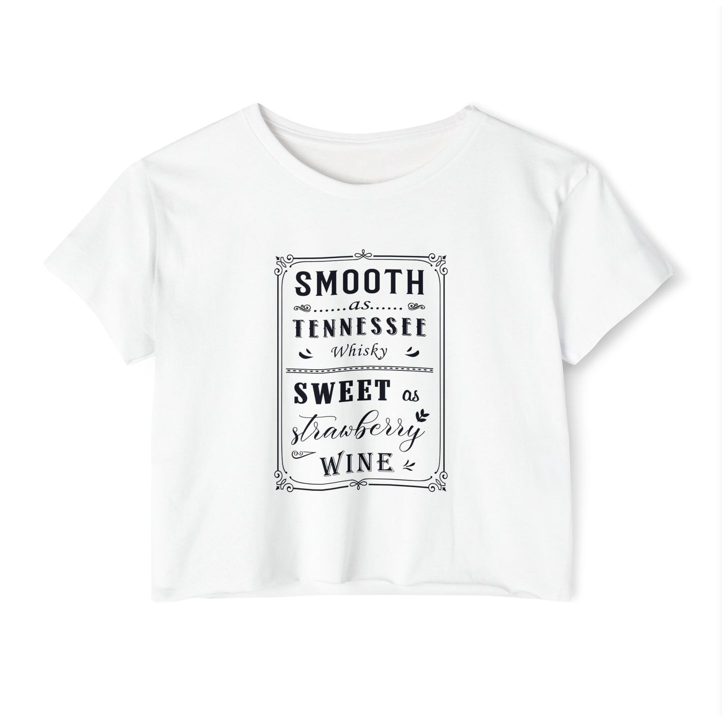 Crop Top — "Smooth as Tennessee Whiskey, Sweet as Strawberry Wine" Vintage Graphic