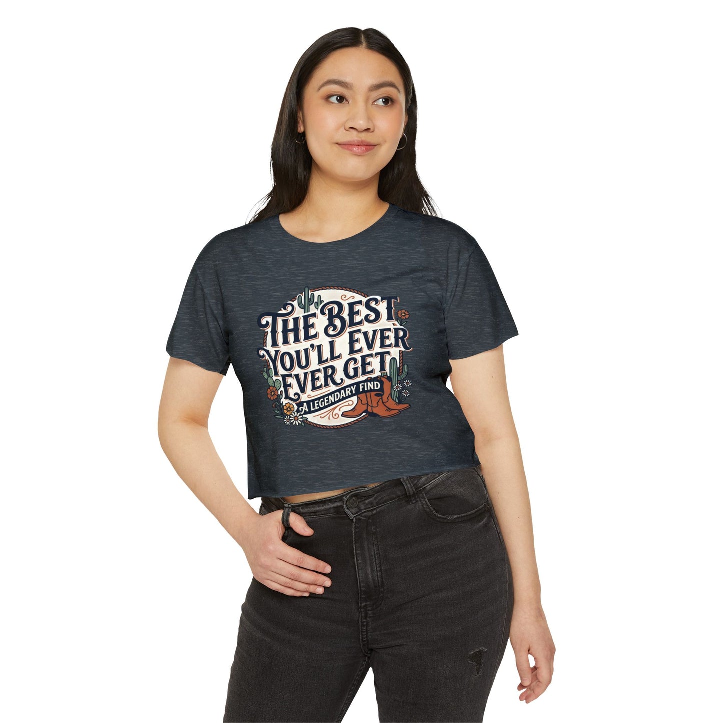 Women's Festival Crop Top — "The Best You'll Ever Get" Floral Boho Graphic