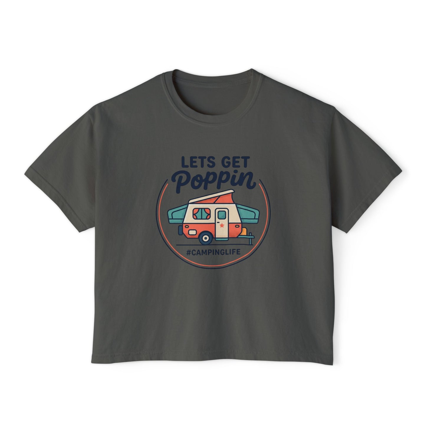 Lets Get Poppin Camper Tee — #CampingLife Retro RV Camping Shirt