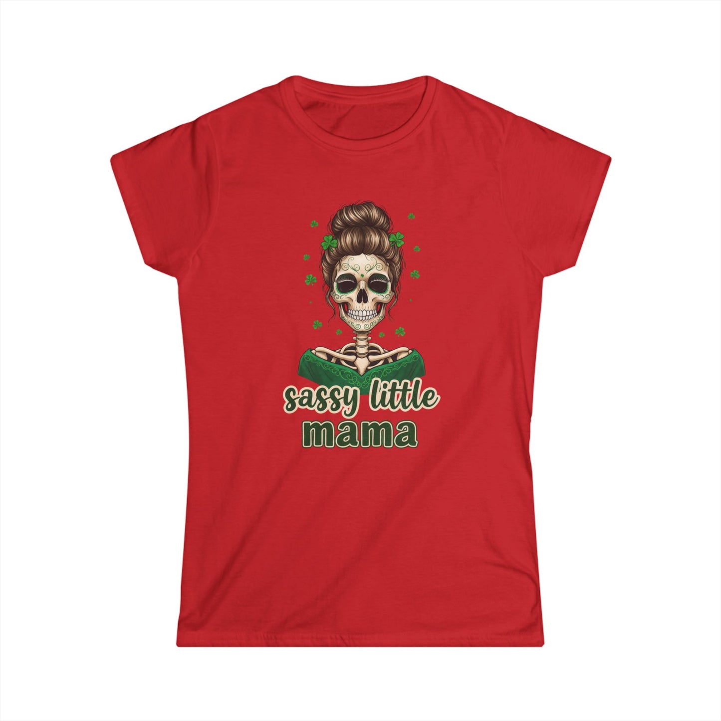Sassy Little Mama skull design Tee | Mother's Day, St. Patrick's inspired