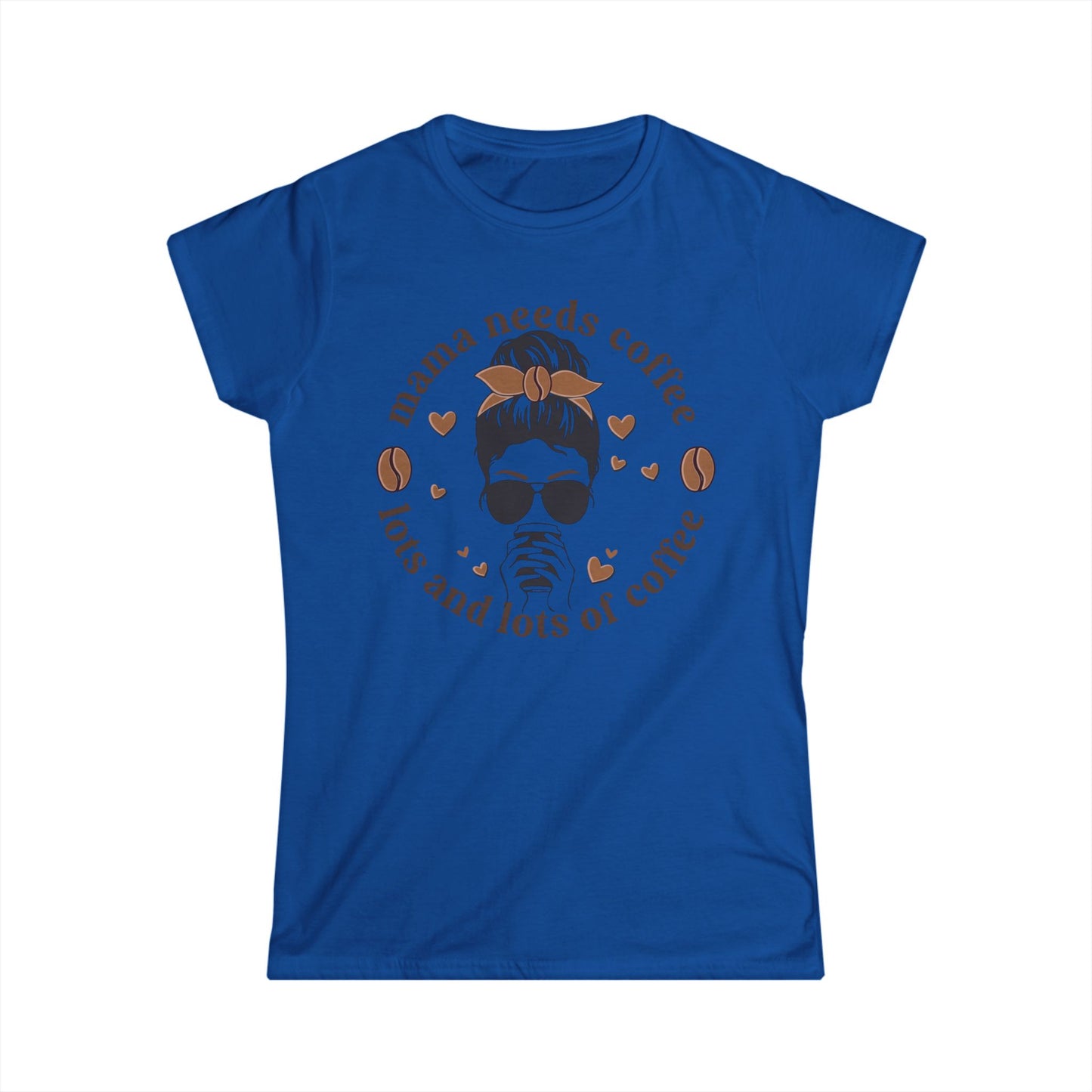 Mama Needs Coffee Women's Softstyle Tee - Cute Coffee Lover Shirt