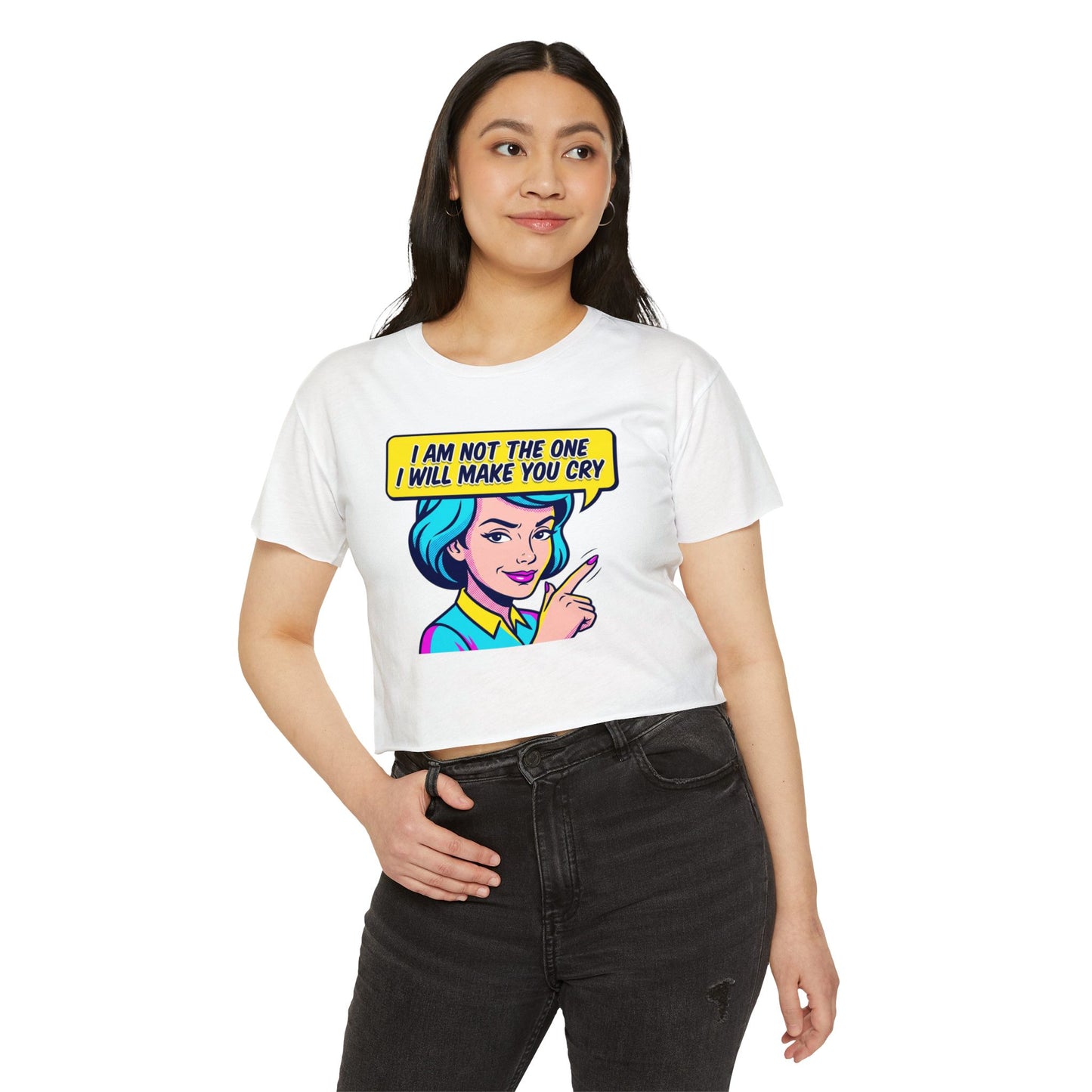 Crop Top — Retro Pop Art “I Am Not The One I Will Make You Cry” Festival Tee