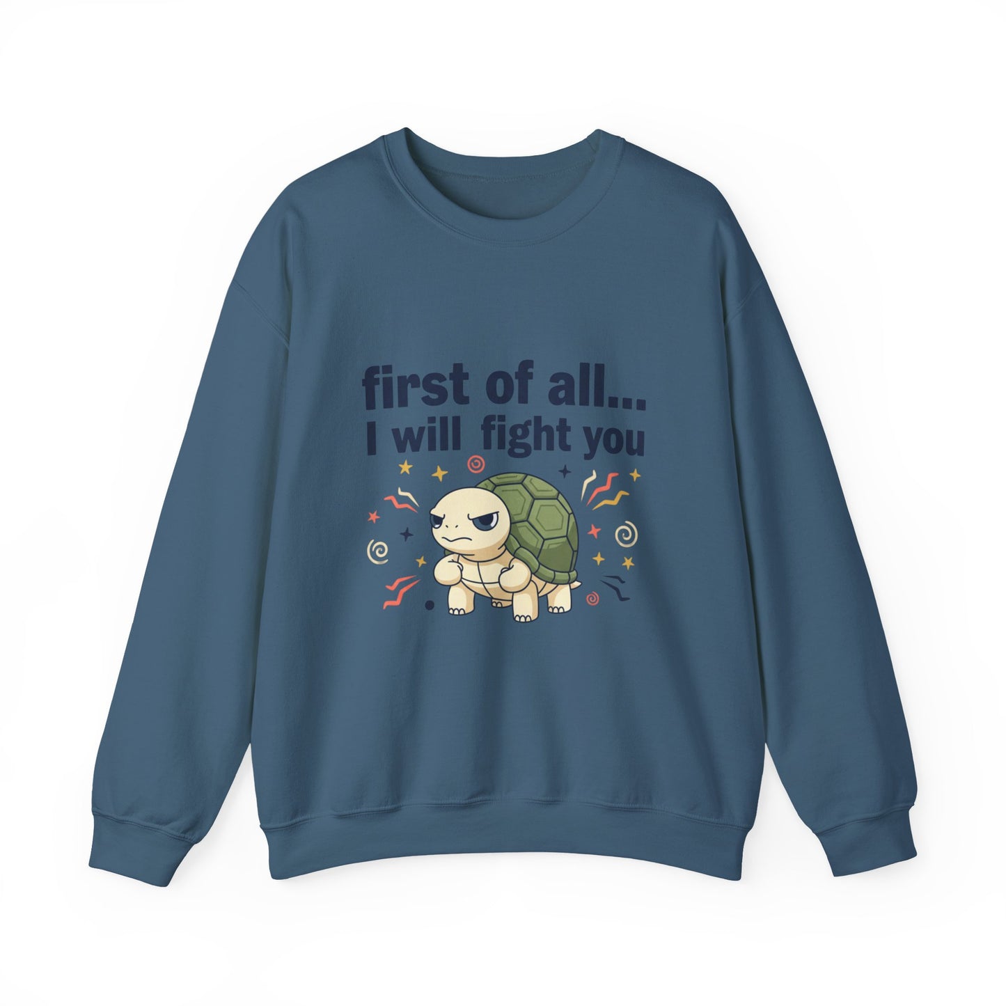 Cute Angry Turtle I Will Fight You sweatshirt | Graphic Crewneck