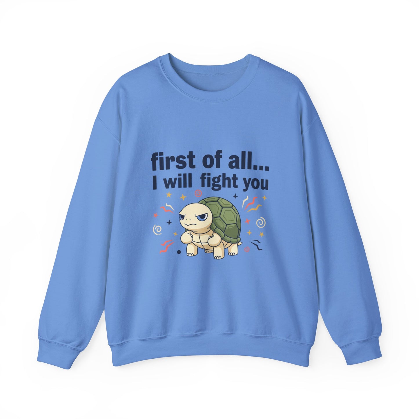 Cute Angry Turtle I Will Fight You sweatshirt | Graphic Crewneck
