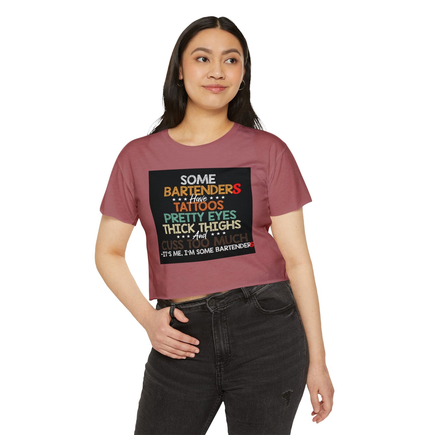 Some Bartenders Have Tattoos Pretty Eyes Thick Thighs Crop Top | Bartender Shirt, funny crop bar shirt