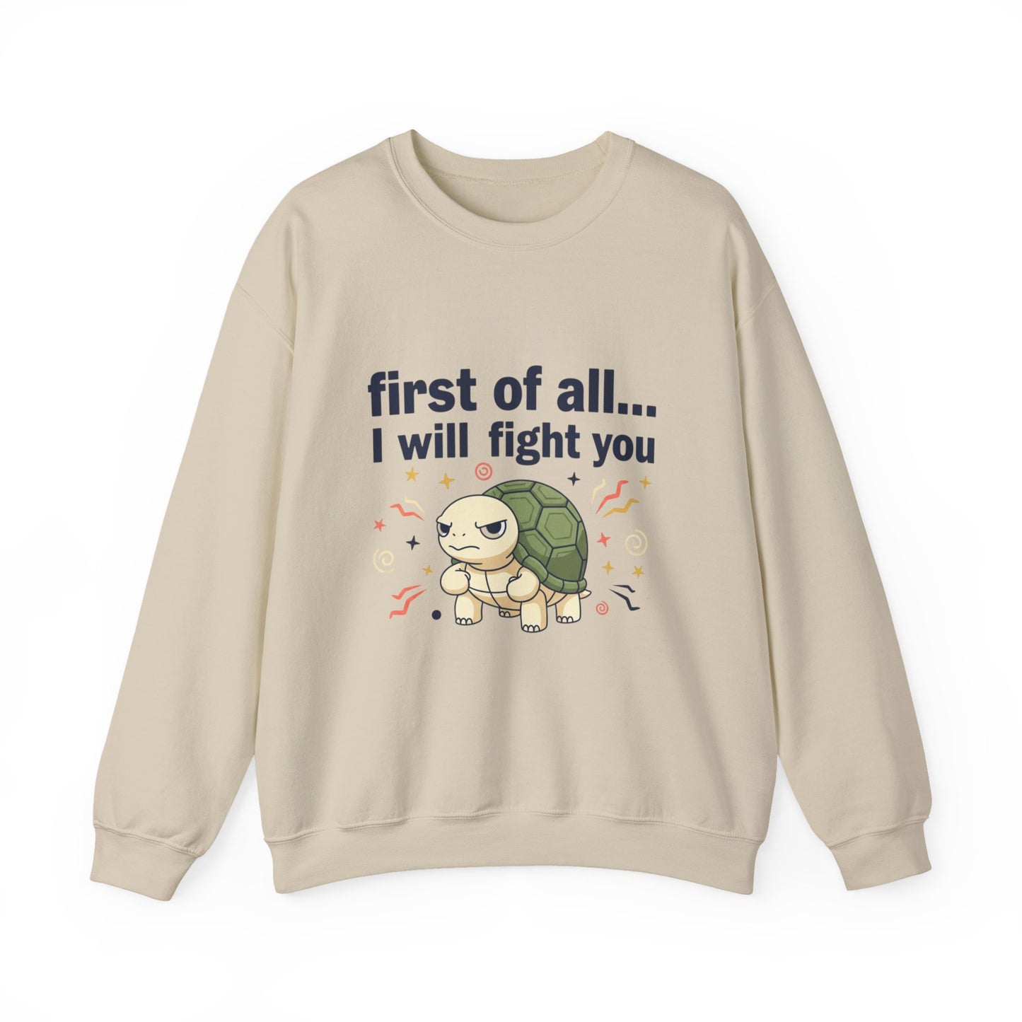 Cute Angry Turtle I Will Fight You sweatshirt | Graphic Crewneck