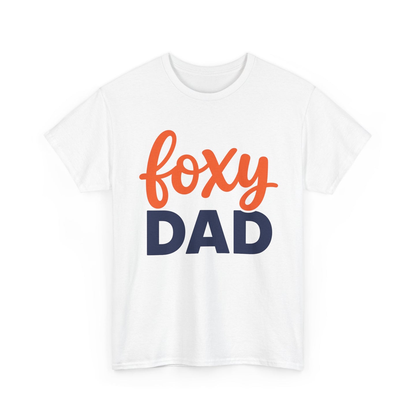 Foxy Dad T-Shirt | Dad Typography Tee, Orange Script Navy Bold