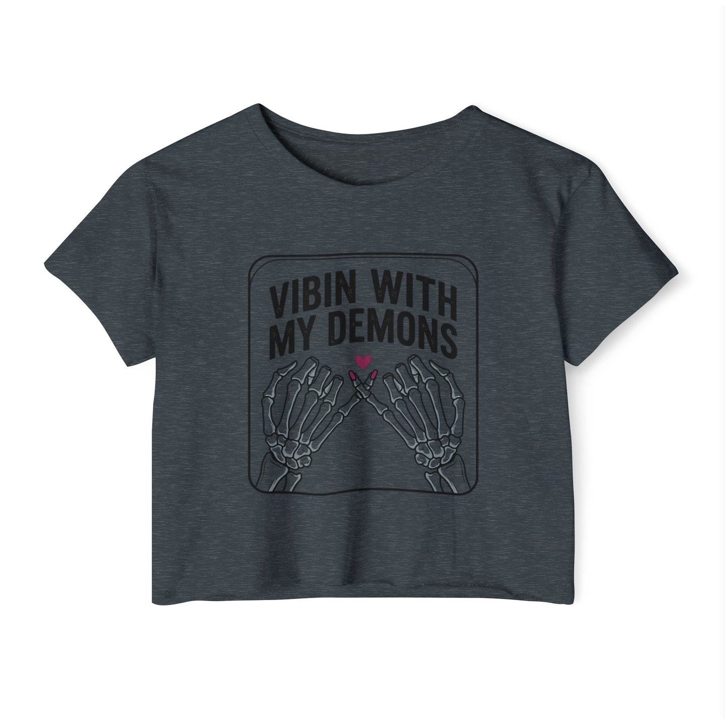 Vibin With My Demons Skeleton Hands Crop Top | Festival Halloween Tee