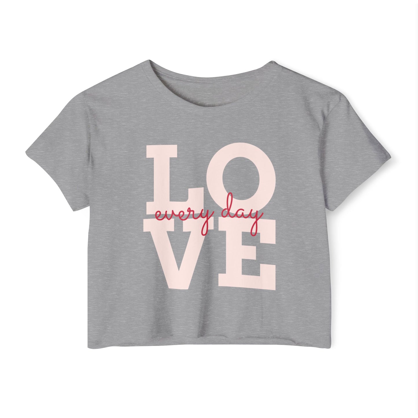 LOVE Every Day Crop Top — Women's Casual Festival Tee