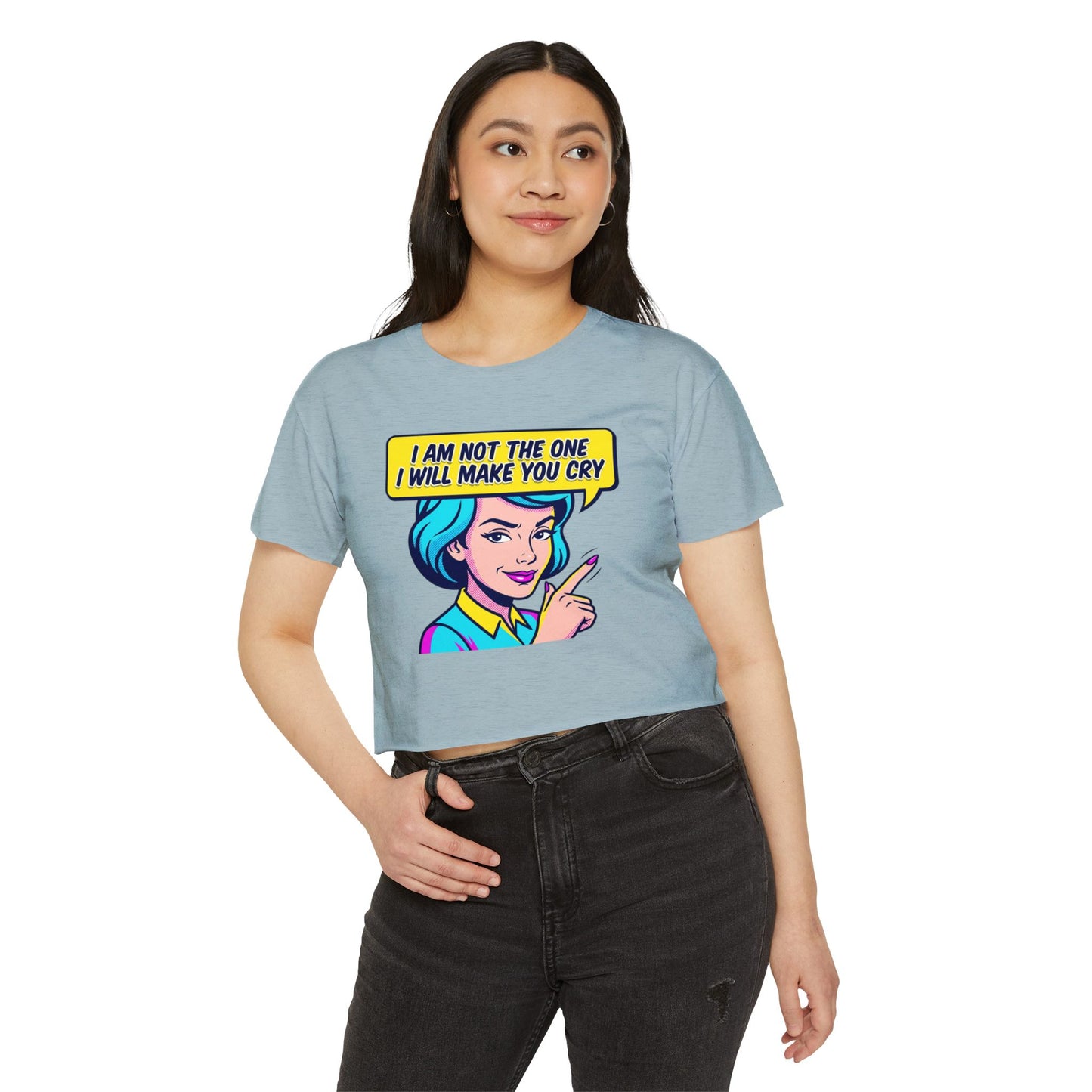 Crop Top — Retro Pop Art “I Am Not The One I Will Make You Cry” Festival Tee