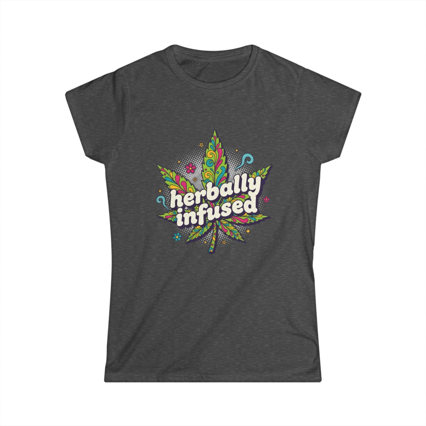 Herbily Infused Tee — Women's Softstyle Cannabis-Inspired Graphic T-Shirt