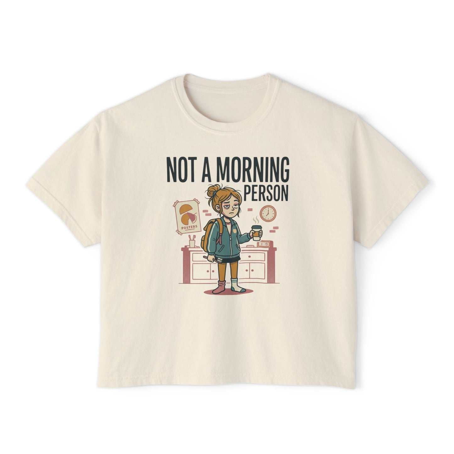 Not a Morning Person Women's Boxy Tee – Cute Lazy Morning Graphic Shirt