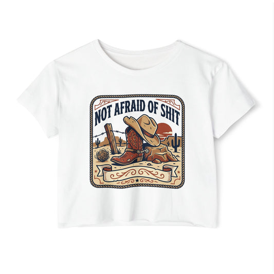 Not Afraid of Shit Crop Top — Western Cowgirl Festival Tee