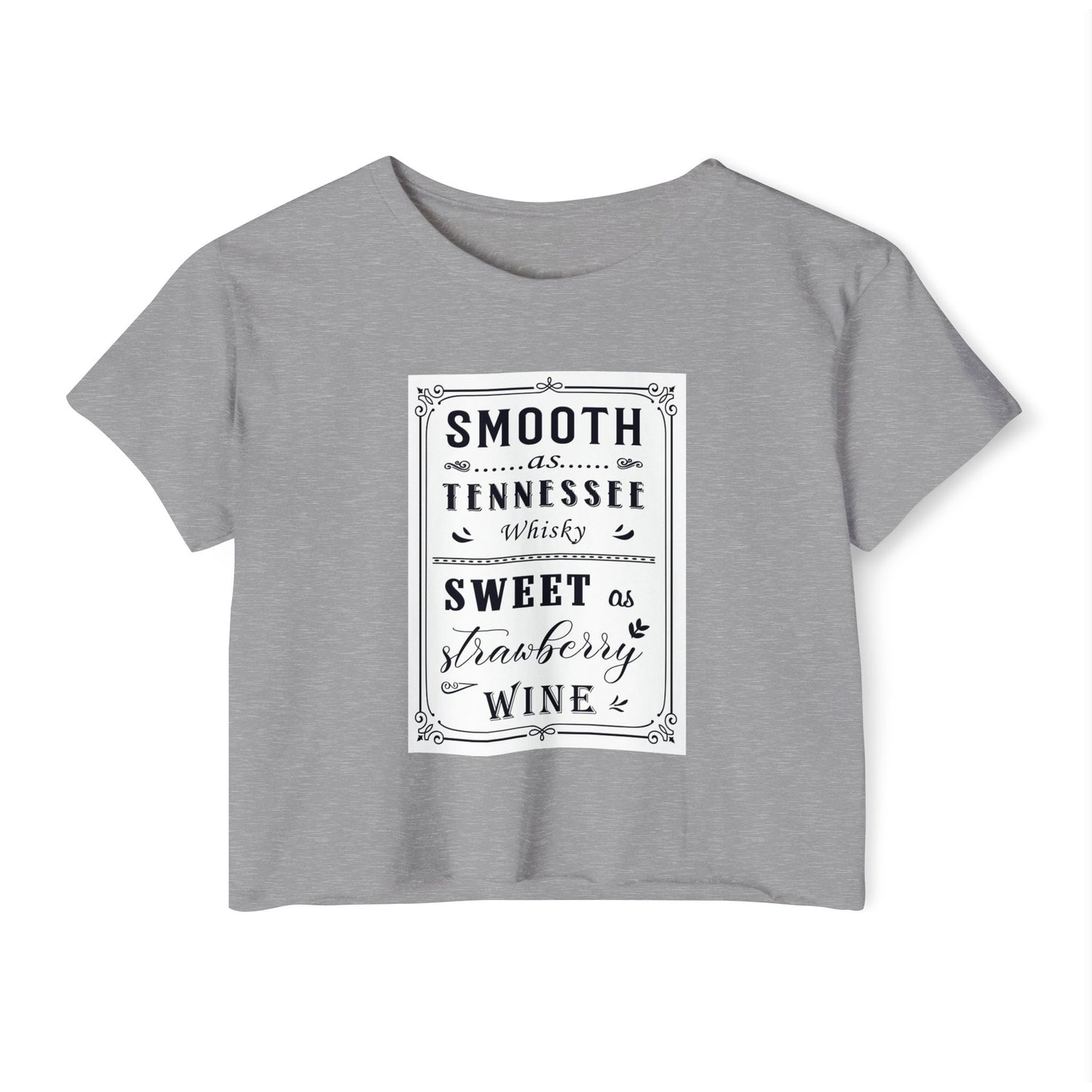 Crop Top — "Smooth as Tennessee Whiskey, Sweet as Strawberry Wine" Vintage Graphic