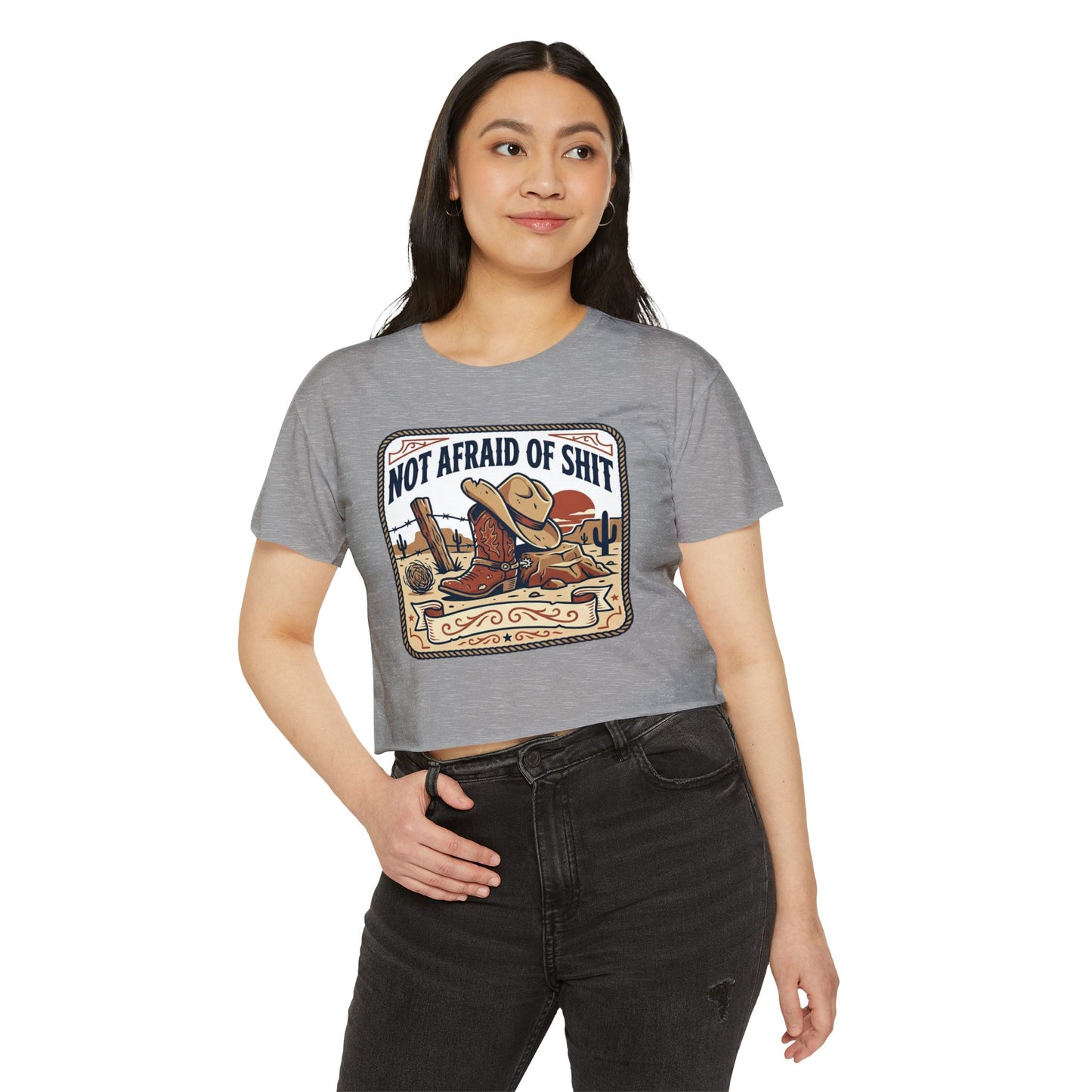 Not Afraid of Shit Crop Top — Western Cowgirl Festival Tee