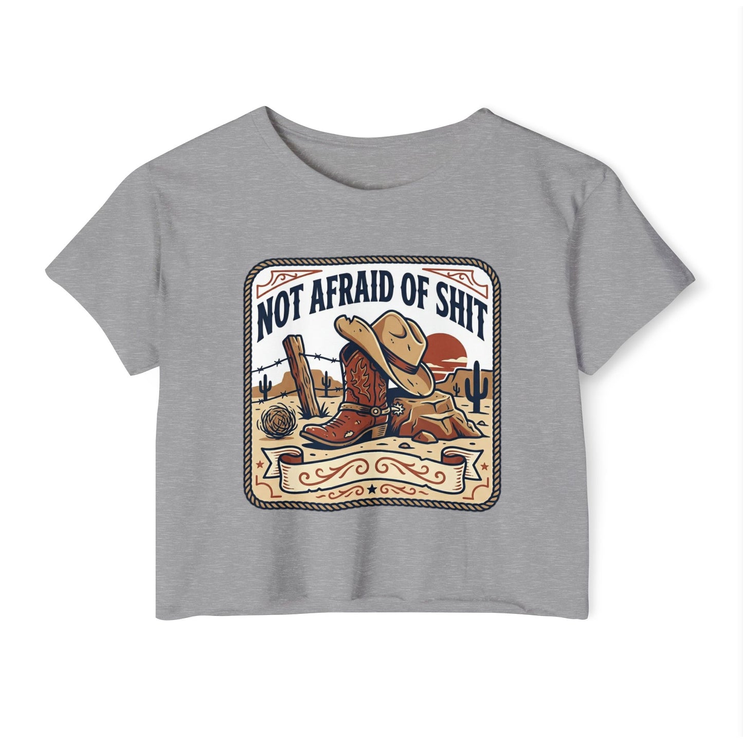Not Afraid of Shit Crop Top — Western Cowgirl Festival Tee
