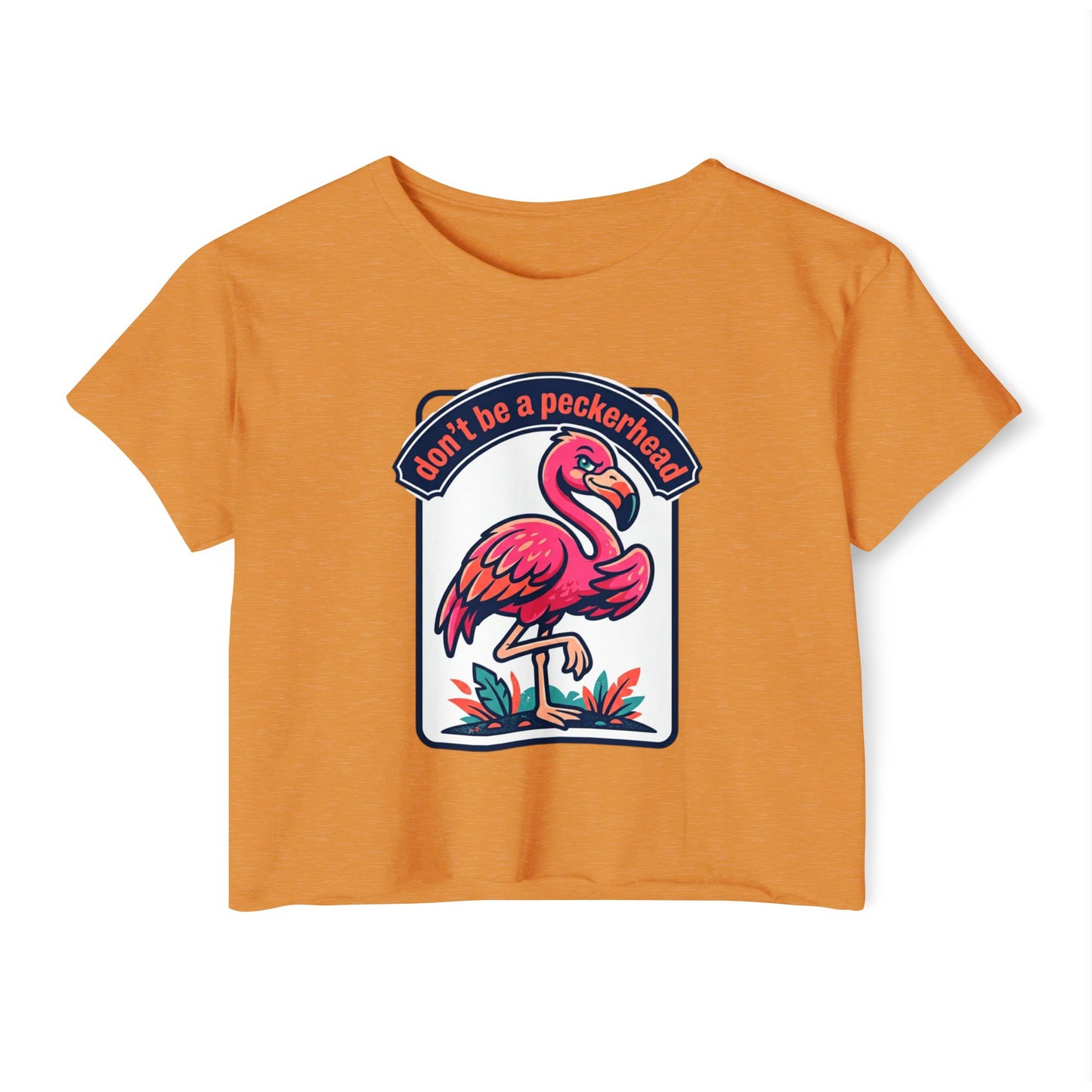 Flamingo 'Don't Be a Peckerhead' Festival Crop Top