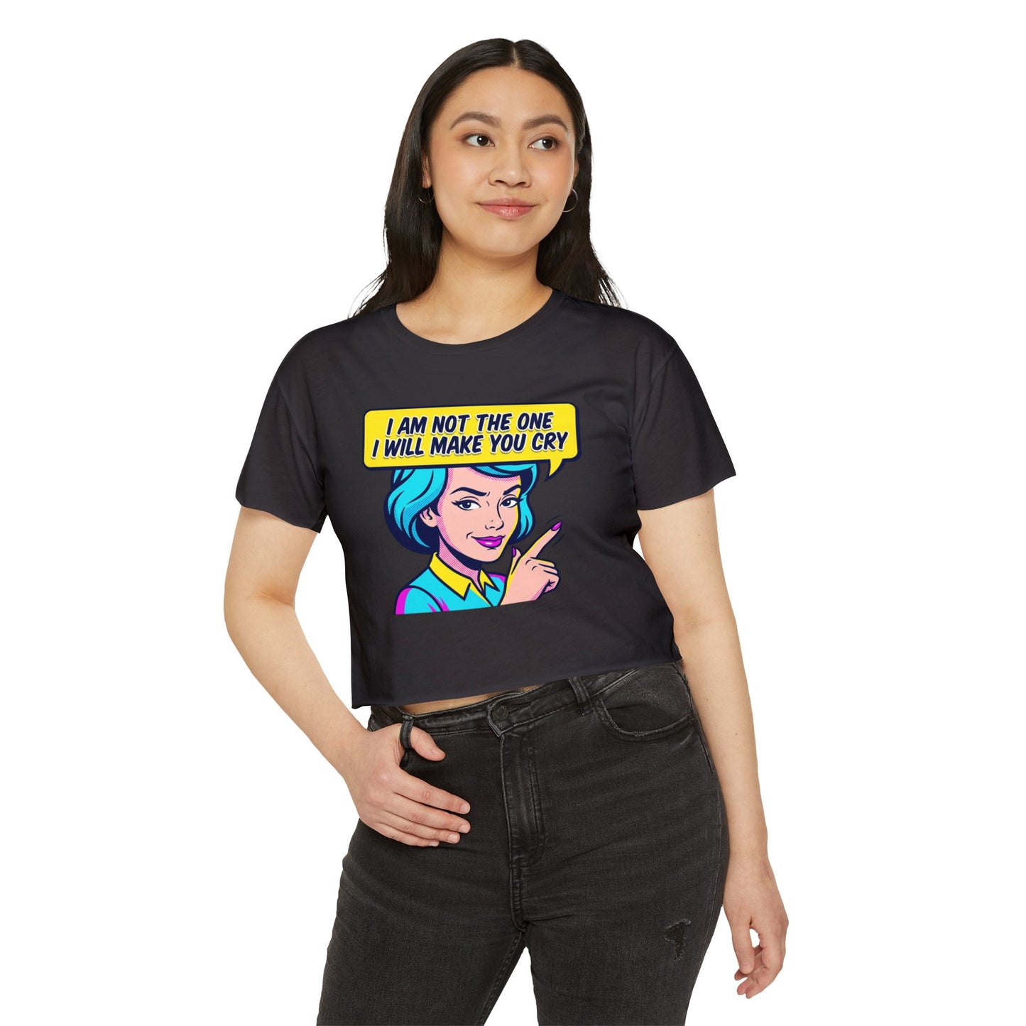 Crop Top — Retro Pop Art “I Am Not The One I Will Make You Cry” Festival Tee