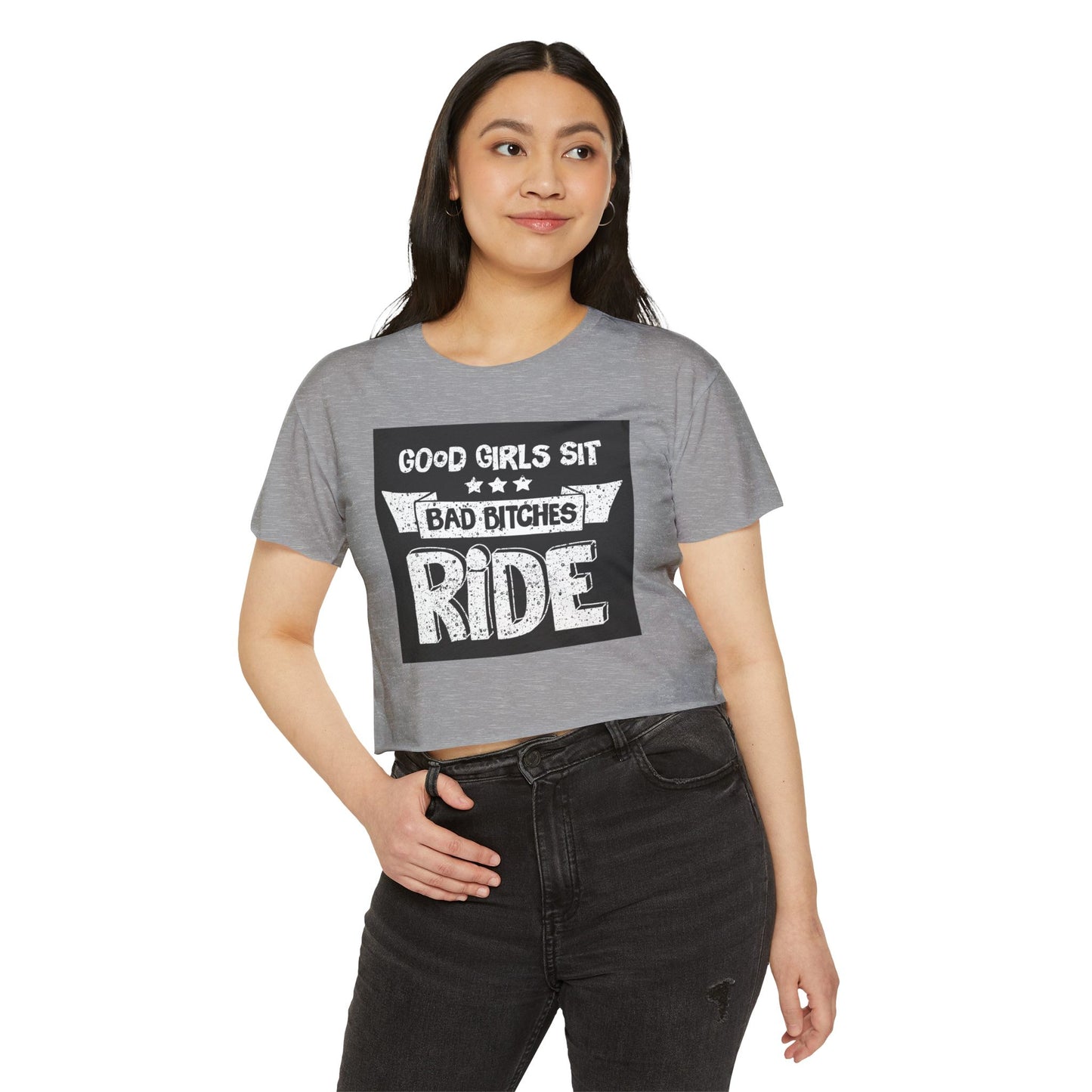 Crop Top — "Good Girls Sit, Bad Bitches Ride" Festival Graphic