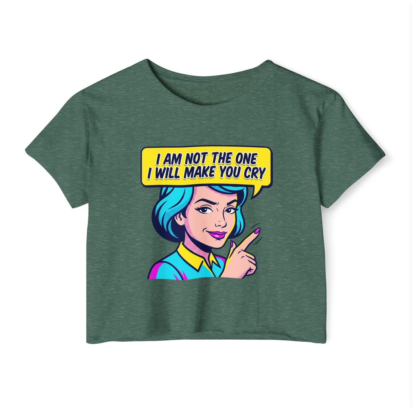Crop Top — Retro Pop Art “I Am Not The One I Will Make You Cry” Festival Tee