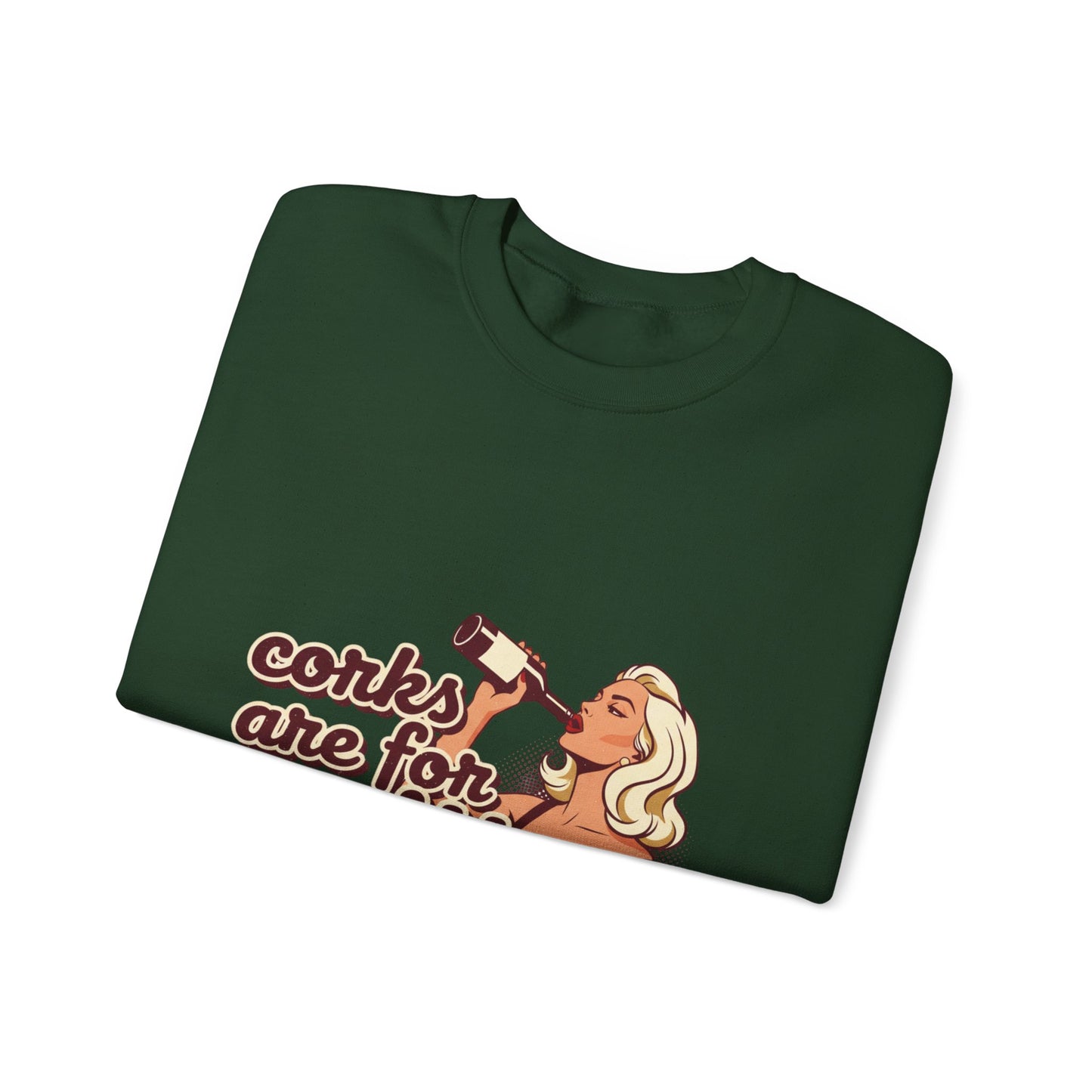Corks Are For Quitters sweatshirt | Funny Retro Woman Drinking Design