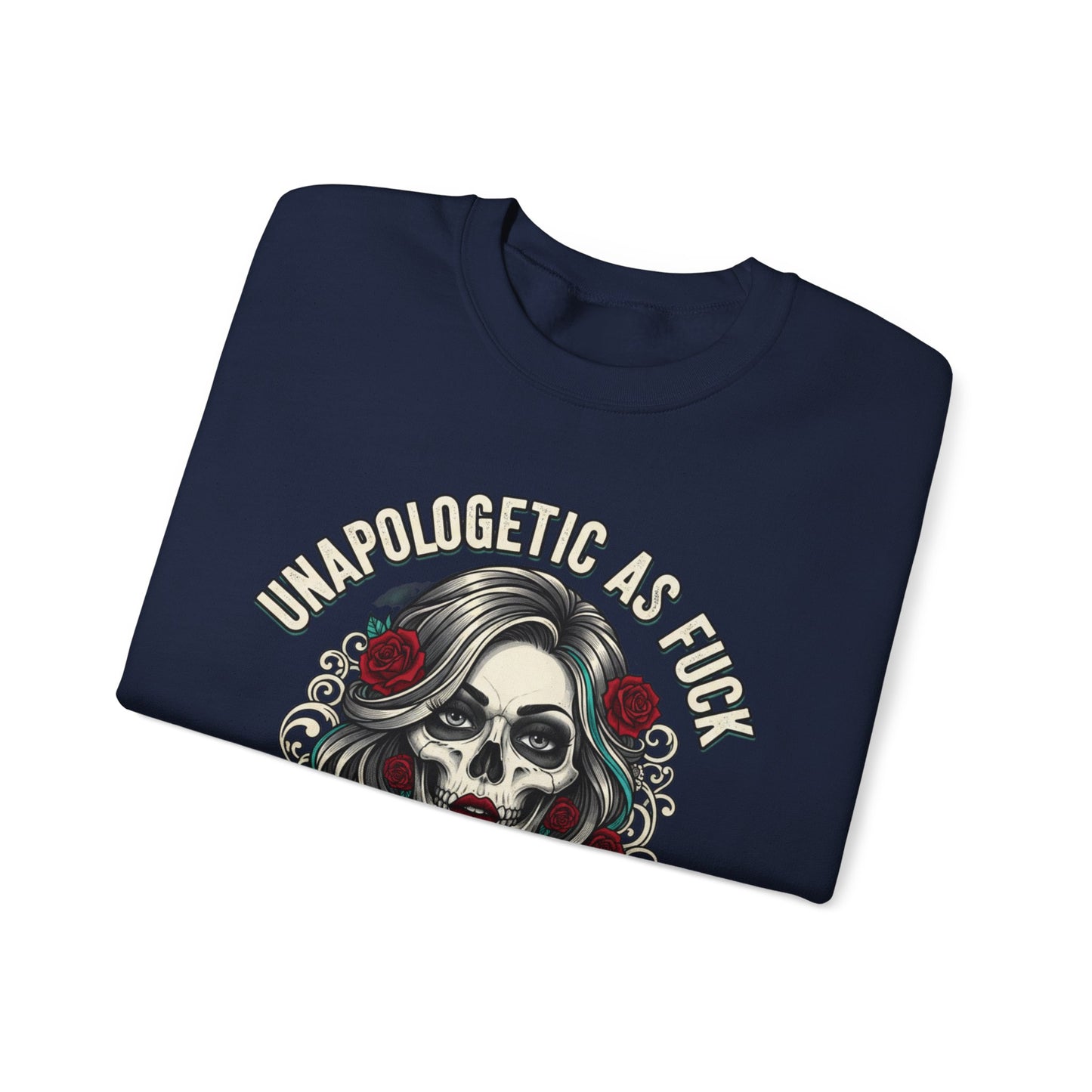 Unapologetic Skull Girl Crewneck Sweatshirt | Day of the Dead Floral Graphic