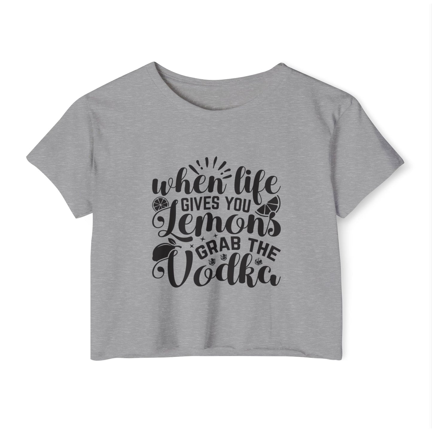 Crop Top — "When Life Gives You Lemons, Grab the Vodka" Graphic Festival Tee