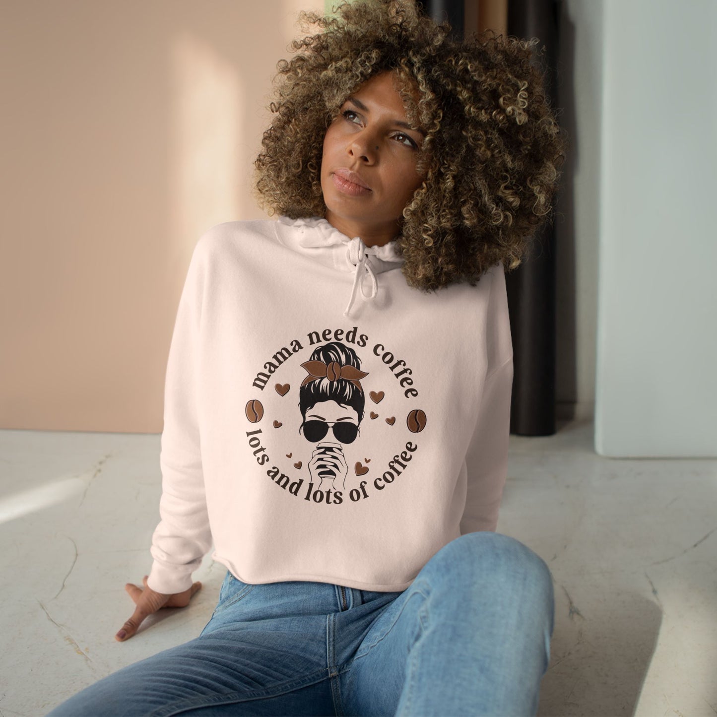 Mama Needs Coffee Crop Hoodie for Coffee Lovers