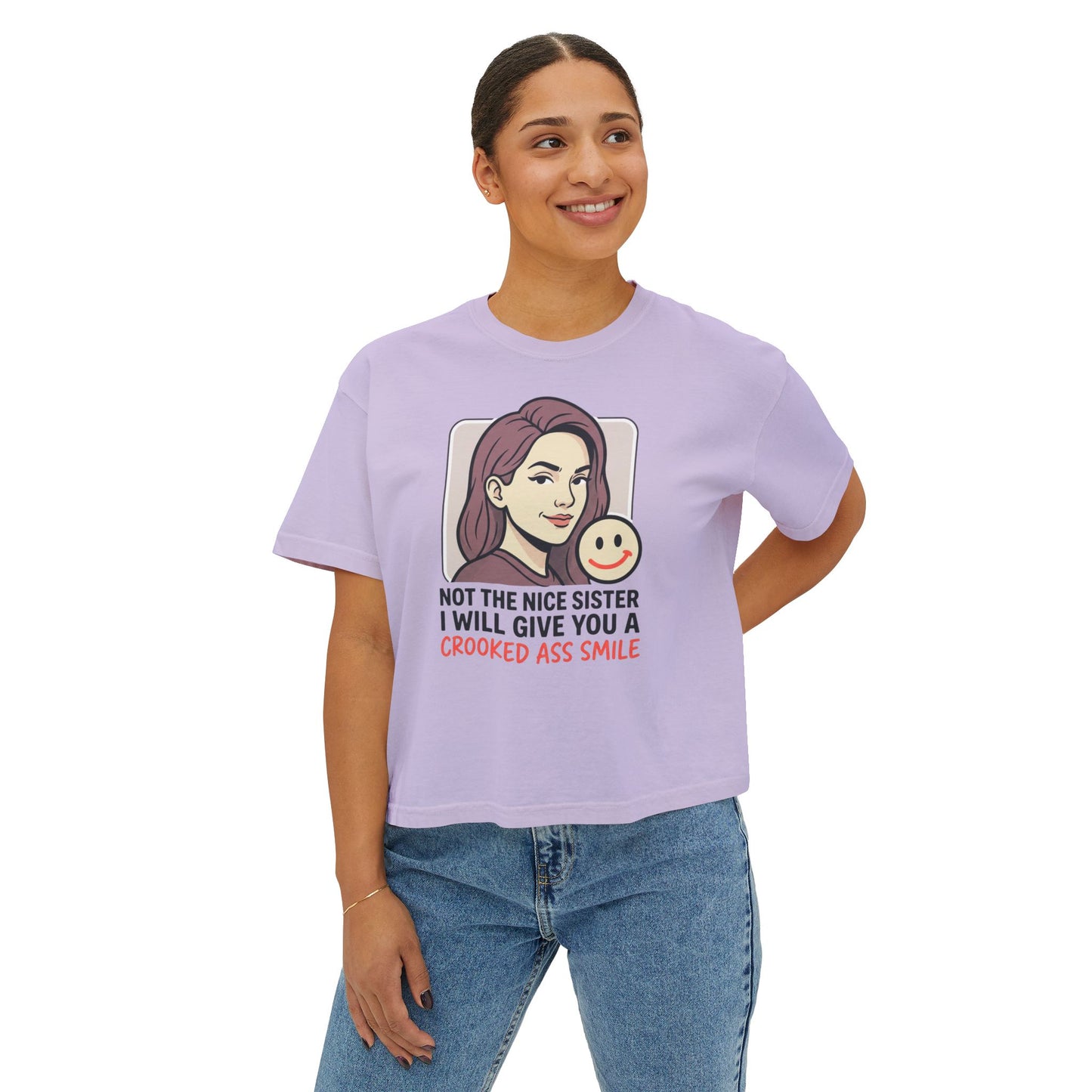 Women's Boxy Tee Not the Nice Sister Graphic Cropped T Shirt funny tee