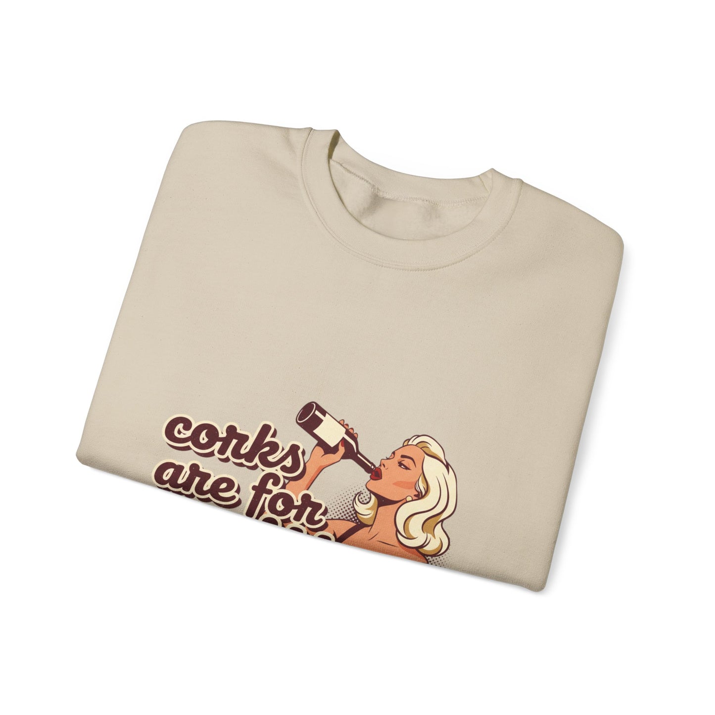 Corks Are For Quitters sweatshirt | Funny Retro Woman Drinking Design