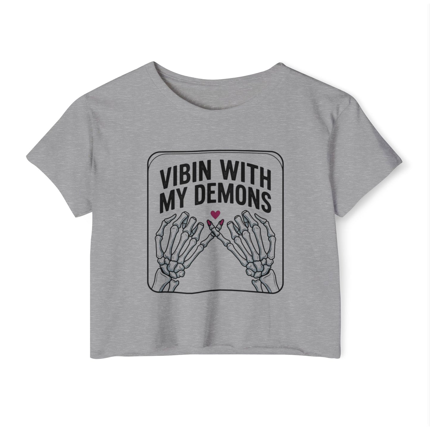Vibin With My Demons Skeleton Hands Crop Top | Festival Halloween Tee