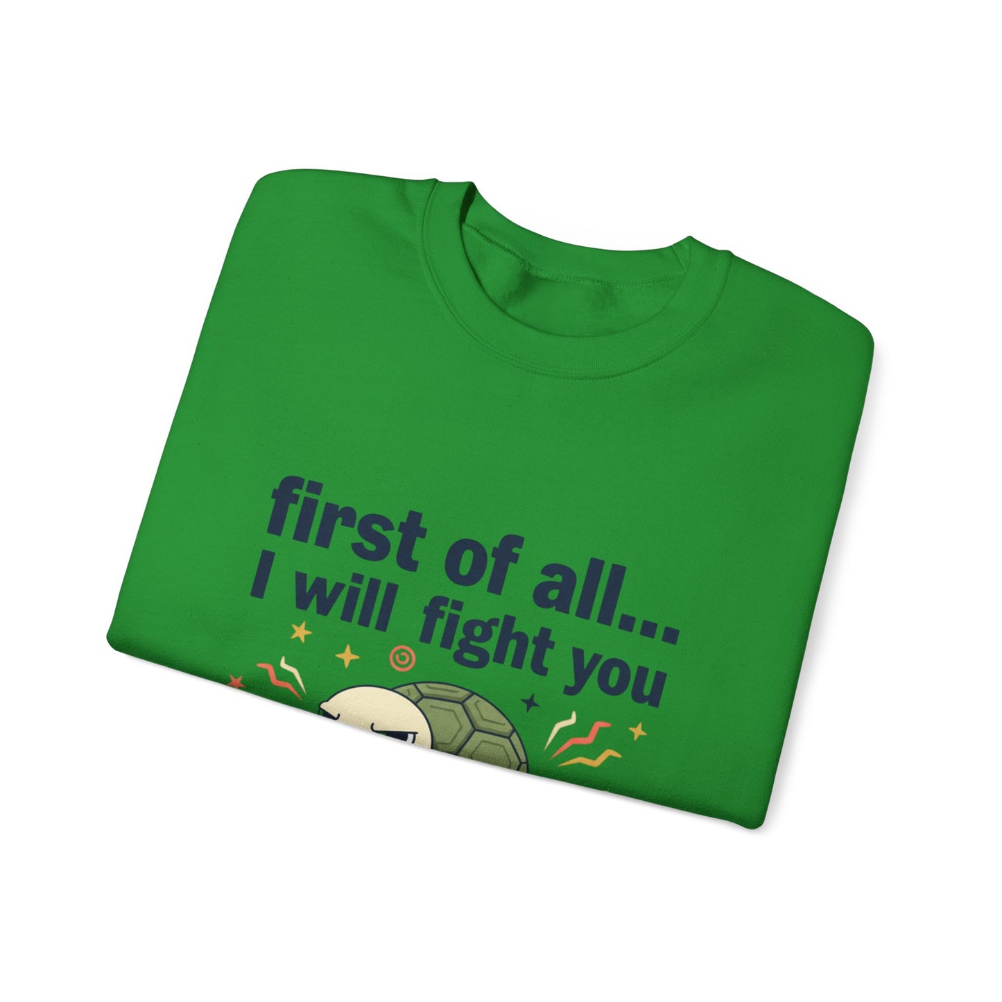 Cute Angry Turtle I Will Fight You sweatshirt | Graphic Crewneck