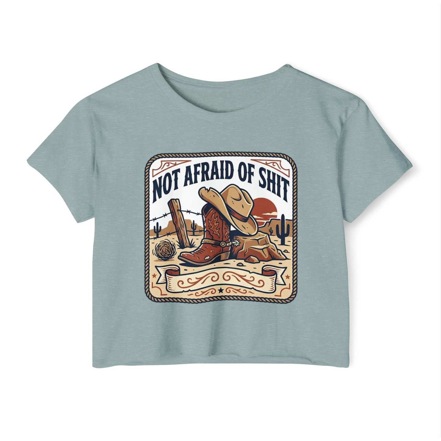 Not Afraid of Shit Crop Top — Western Cowgirl Festival Tee