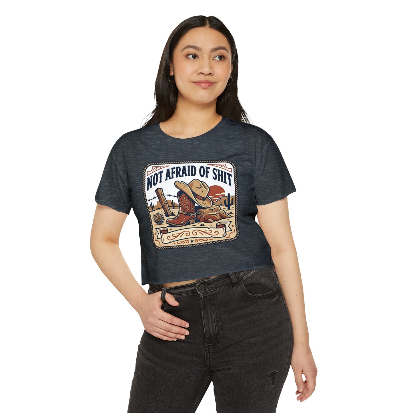 Not Afraid of Shit Crop Top — Western Cowgirl Festival Tee