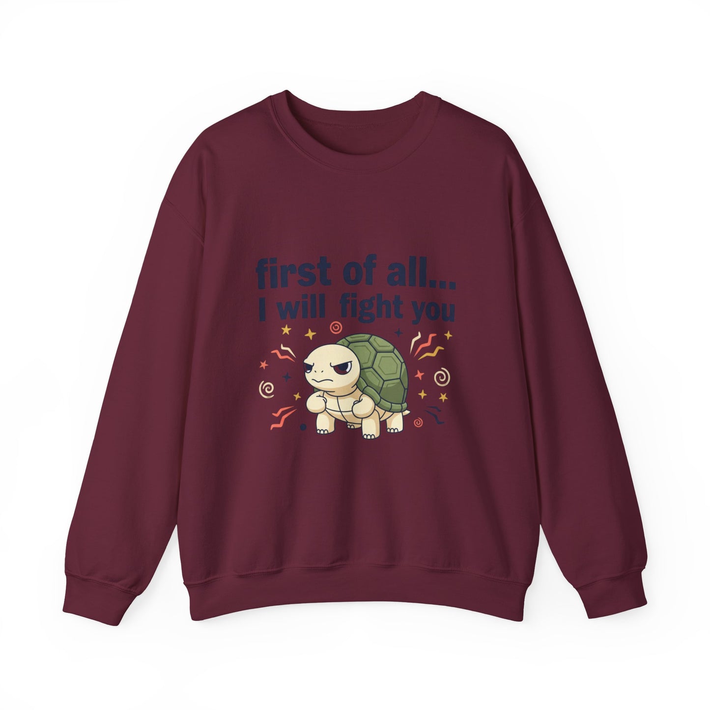 Cute Angry Turtle I Will Fight You sweatshirt | Graphic Crewneck