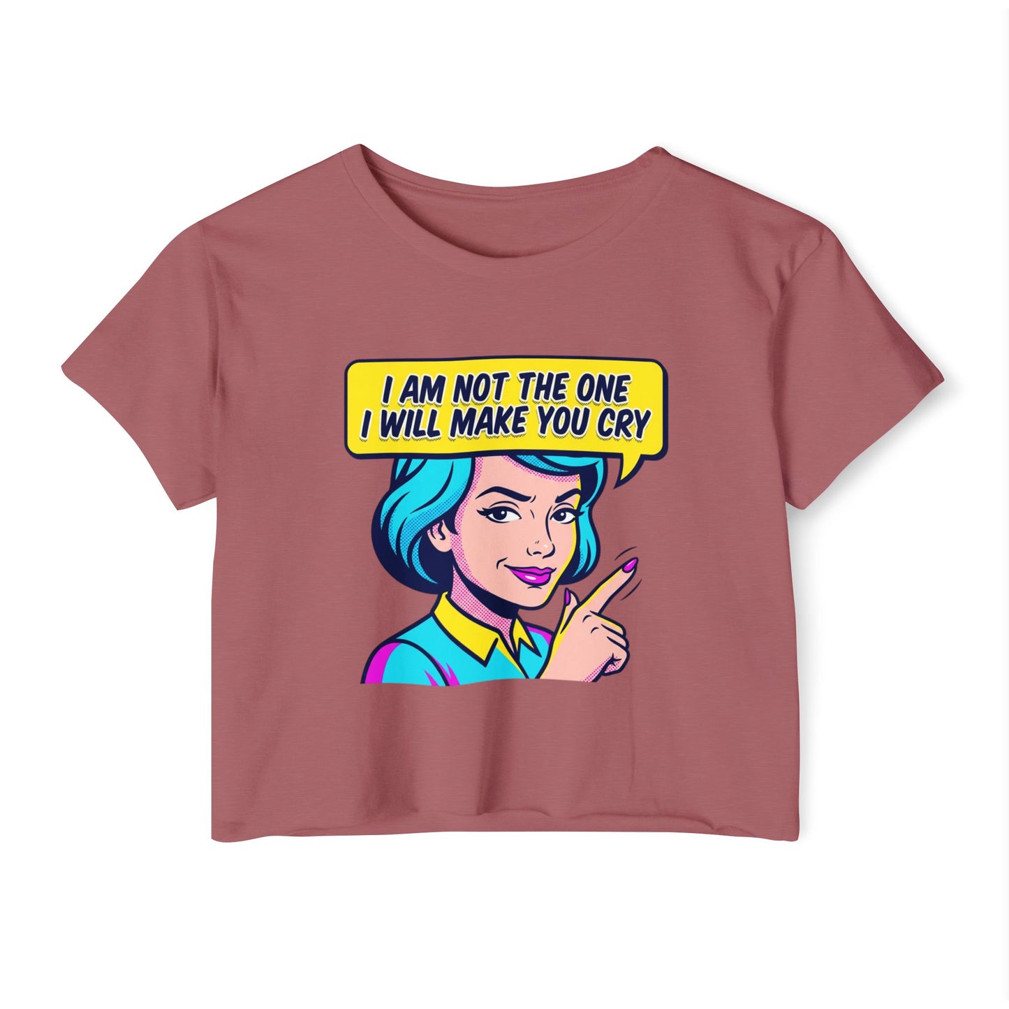 Crop Top — Retro Pop Art “I Am Not The One I Will Make You Cry” Festival Tee