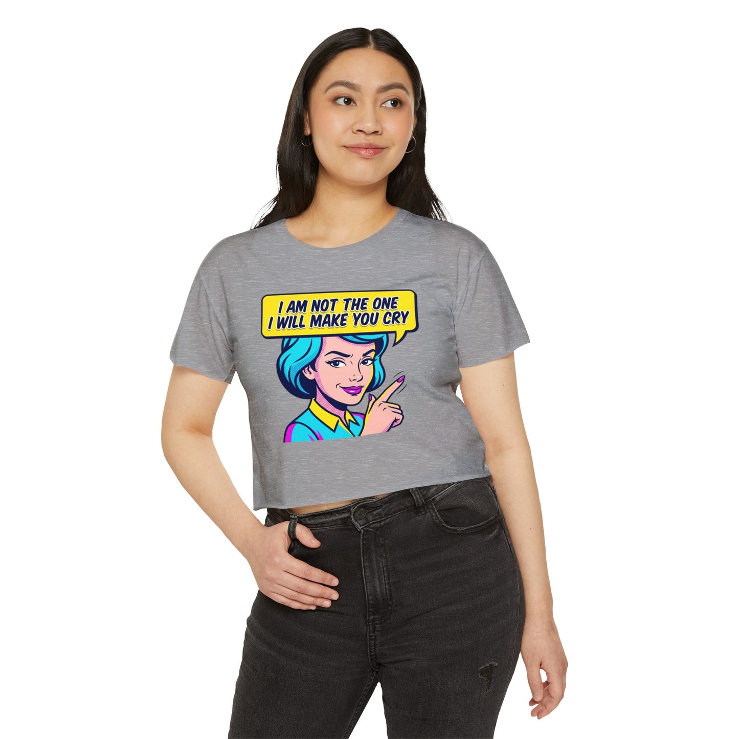 Crop Top — Retro Pop Art “I Am Not The One I Will Make You Cry” Festival Tee