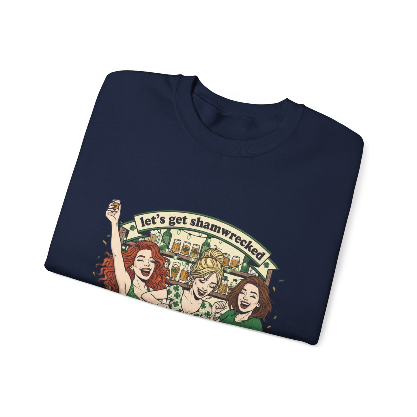 Let's Get Shamrocked Irish Pub Party Sweatshirt | St. Patrick's Day Beer Girls