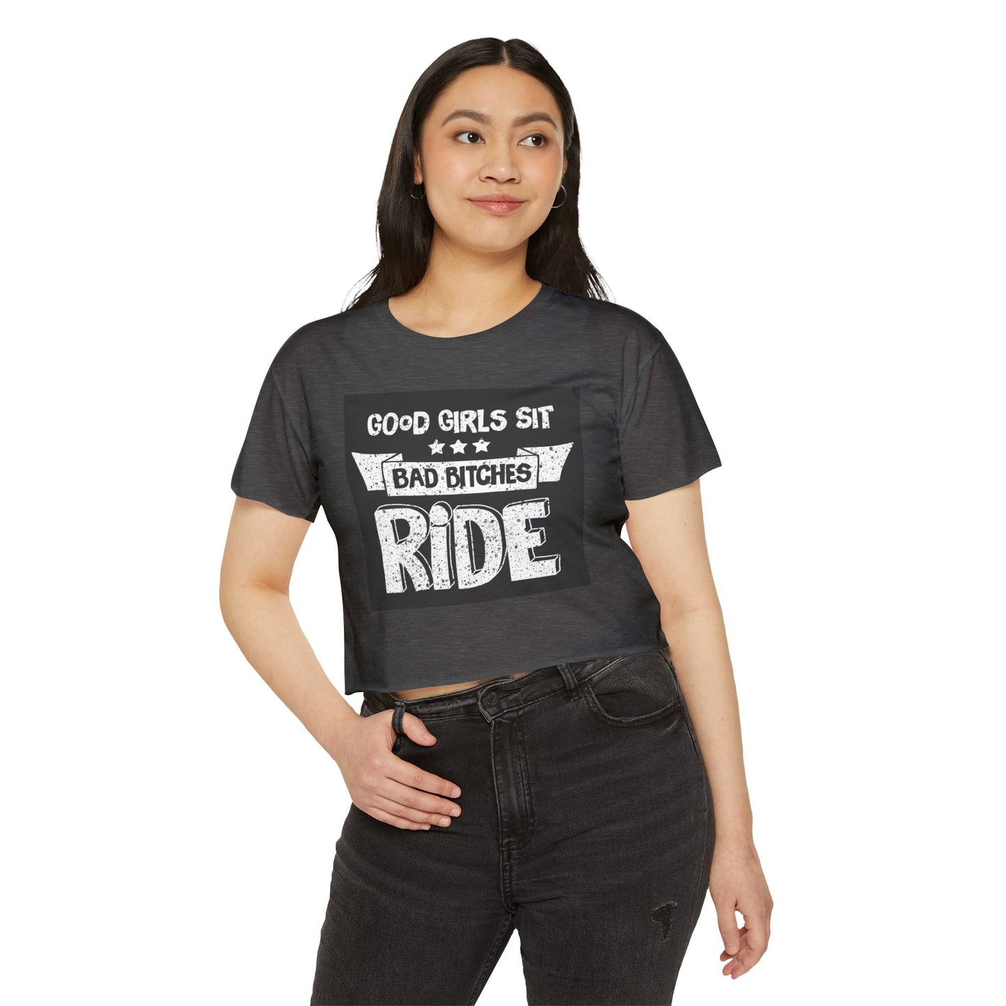 Crop Top — "Good Girls Sit, Bad Bitches Ride" Festival Graphic