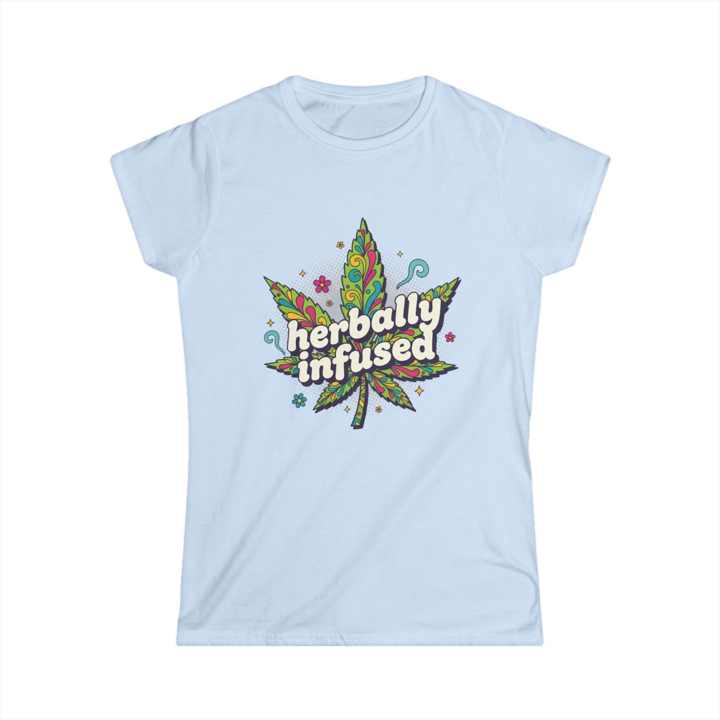 Herbily Infused Tee — Women's Softstyle Cannabis-Inspired Graphic T-Shirt