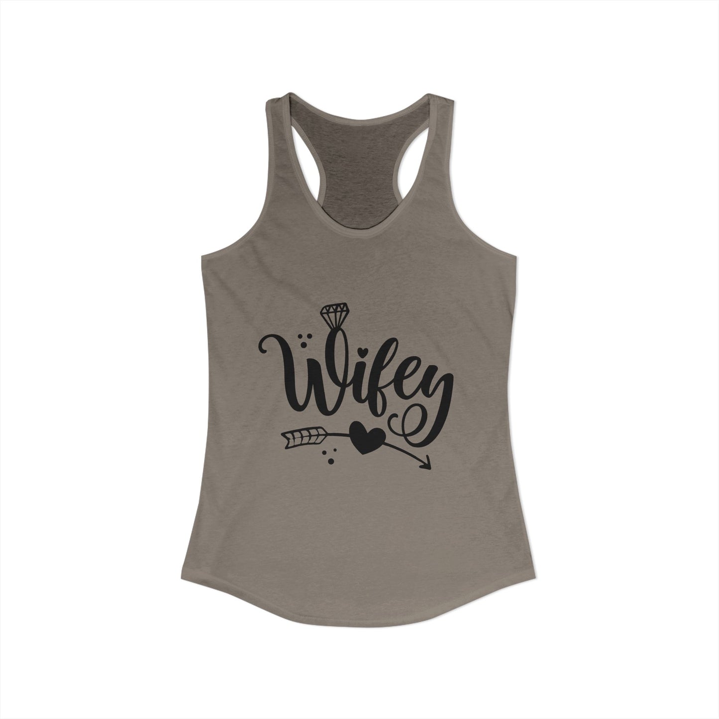 Women's Ideal Racerback Tank, Wifey, gift for her, wife life